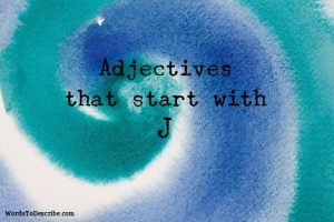 adjectives that begin with j