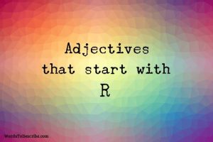 adjectives that begin with r