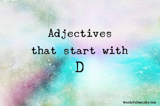 adjectives that begin with d