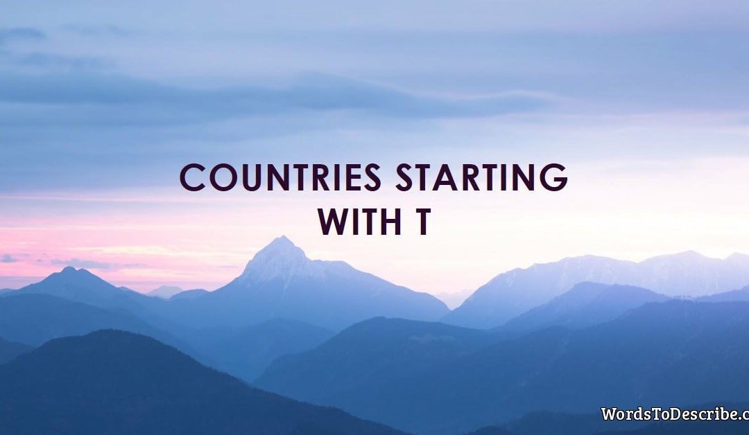 Countries Starting With T